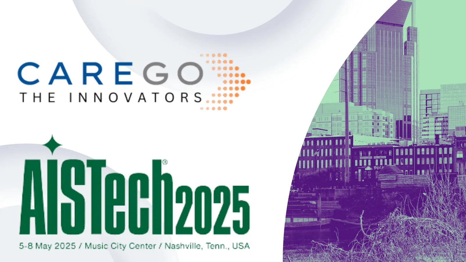 CareGo at AISTech 2025 in Nashville