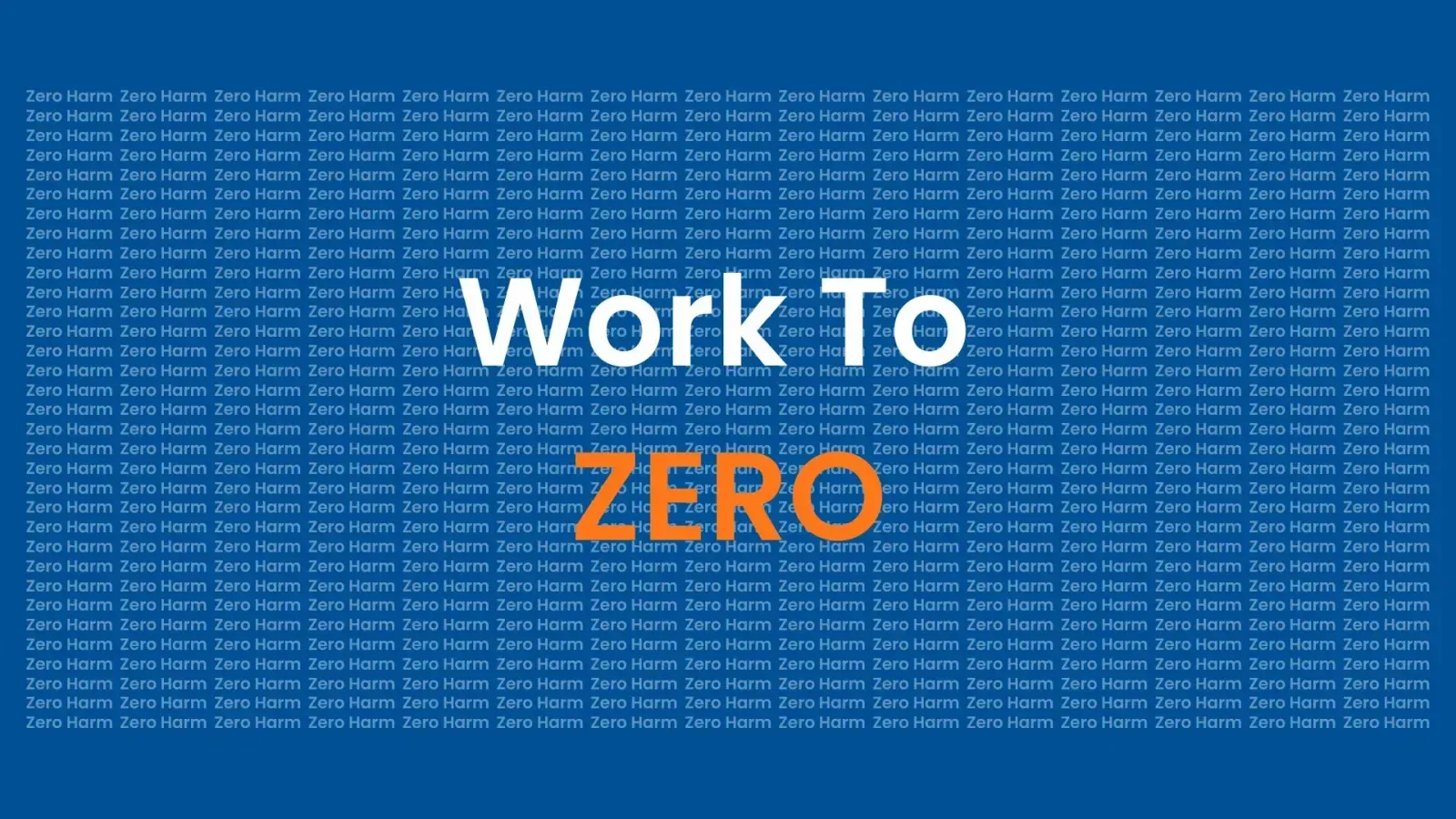 Creating a zero harm work environment